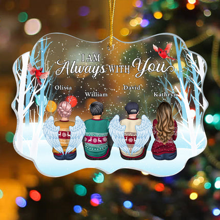 Personalized Acrylic Ornament, Always With You, Gift For Family Members, Sisters, Brothers, Mom, Dad