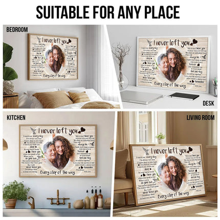 Never Left You Canvas - Customize Portrait With Mother - Personalized Customized Canvas - Gift For Father
