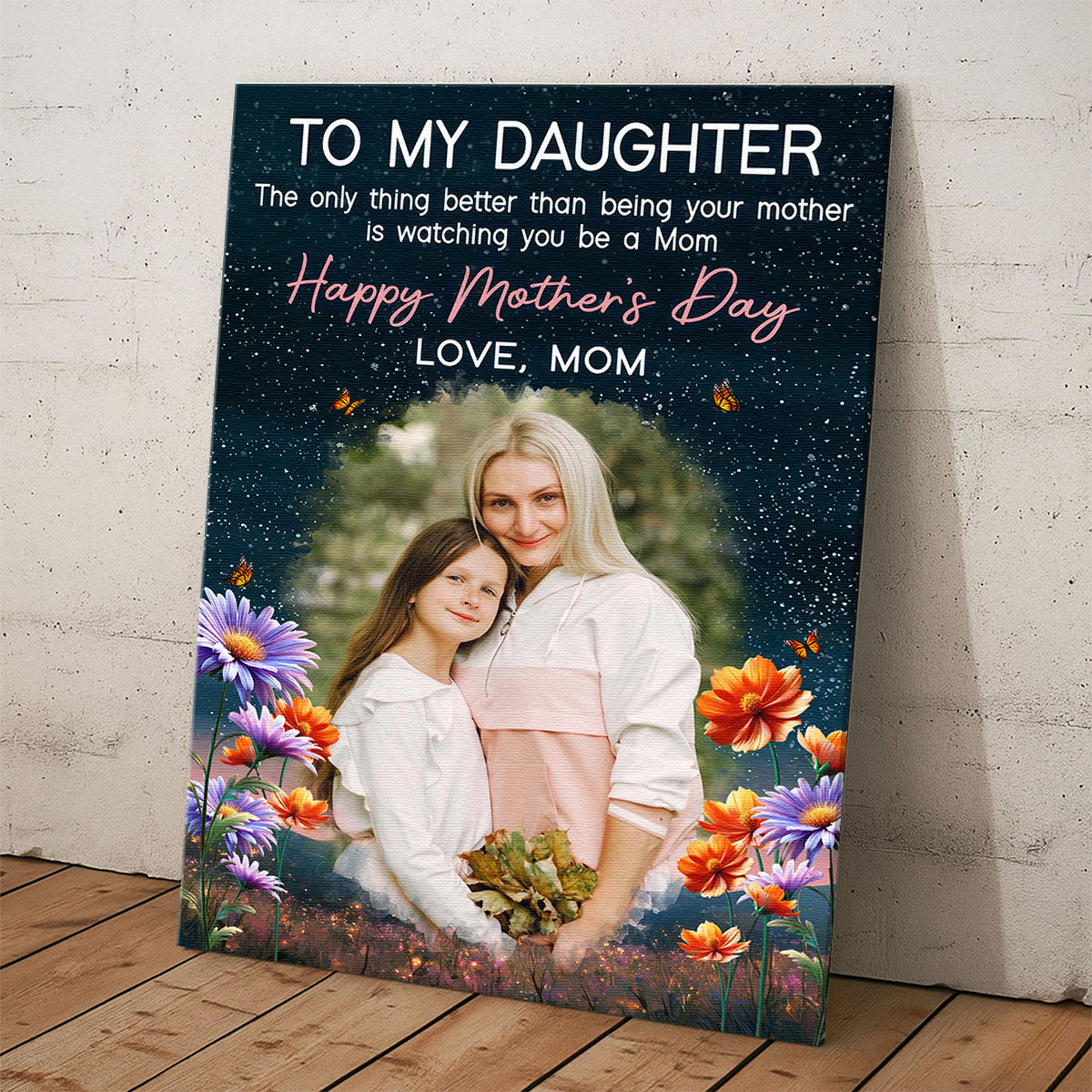 Custom Portrait Photo To My Daughter Love Mom - Personalized Customized Canvas - Special Gifts For Mom, Wife, Her