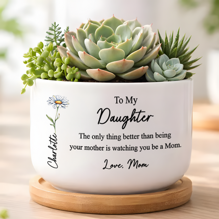Watching You Be a Mom Personalized Plant Pot Gift For Daughter From Mom, Mommy To Be Gift