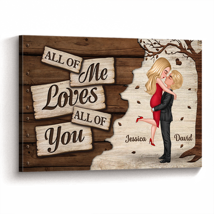 All Of Me Loves All Of You - Personalized Customized Canvas - Gift For Couples, Lovers, Husband Wife