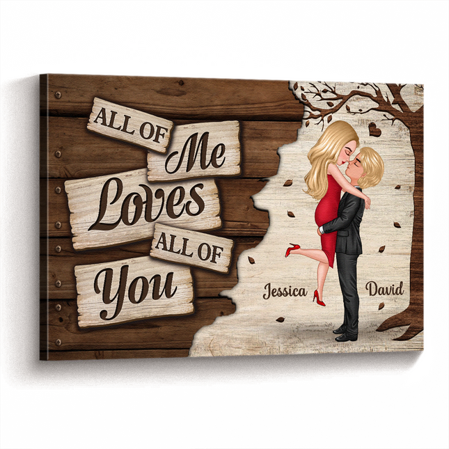 All Of Me Loves All Of You - Personalized Customized Canvas - Gift For Couples, Lovers, Husband Wife