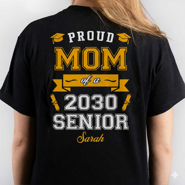Proud Mom Of A Graduate Personalized Custom Backside Graduation Senior Shirt