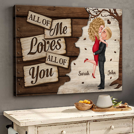 All Of Me Loves All Of You - Personalized Customized Canvas - Gift For Couples, Lovers, Husband Wife