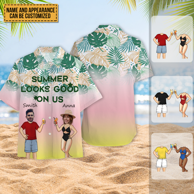 Summer Looks Good On Us - Customized Gift - Personalized Customized Hawaiian shirt