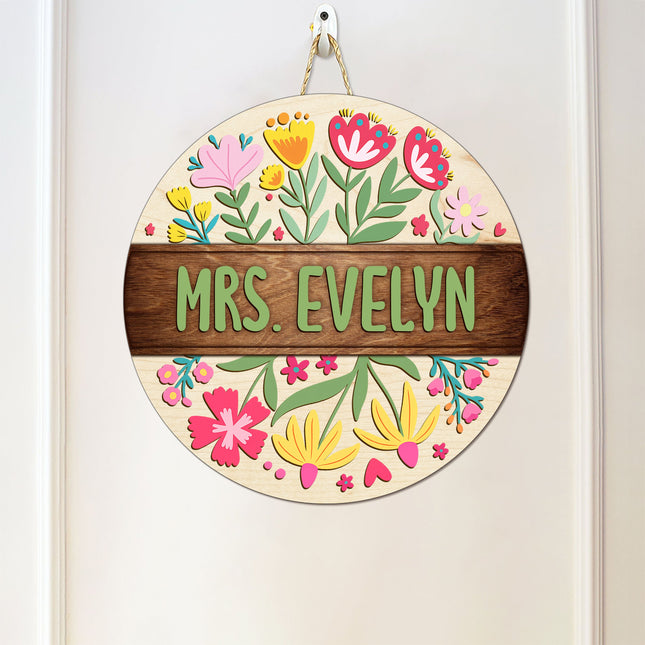 Custom Teacher Name With Floral Layer Doorsign, Back To School Gift