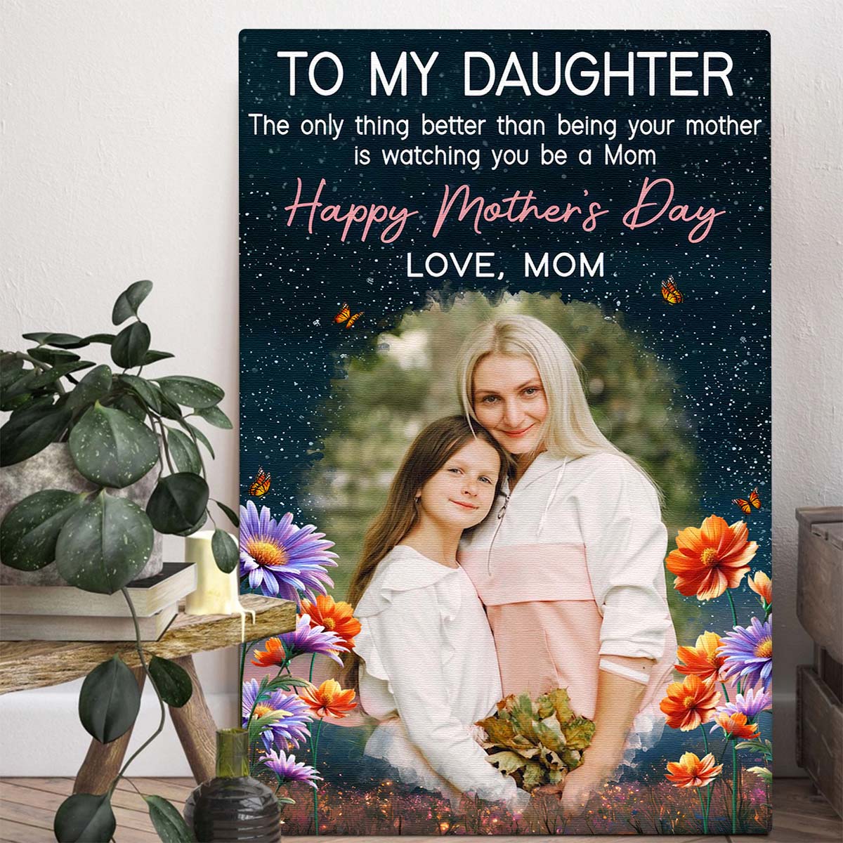 Custom Portrait Photo To My Daughter Love Mom - Personalized Customized Canvas - Special Gifts For Mom, Wife, Her