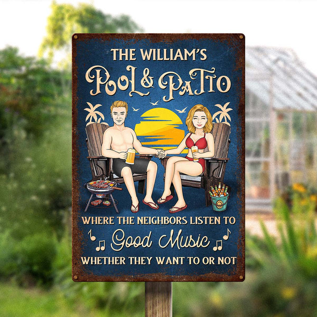 Where The Neighbors Listen To Good Music - Personalized Classic Metal Signs - Summer Gift For Couple