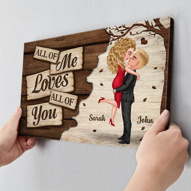 All Of Me Loves All Of You - Personalized Customized Canvas - Gift For Couples, Lovers, Husband Wife