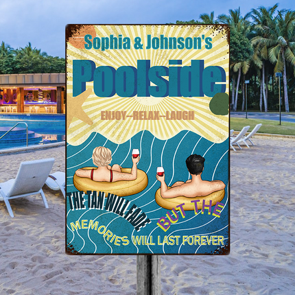 Poolside Enjoy Relax - Personalized Metal Sign - Swimming Pool Decor Gift For Family, Couple, Husband & Wife, Lover