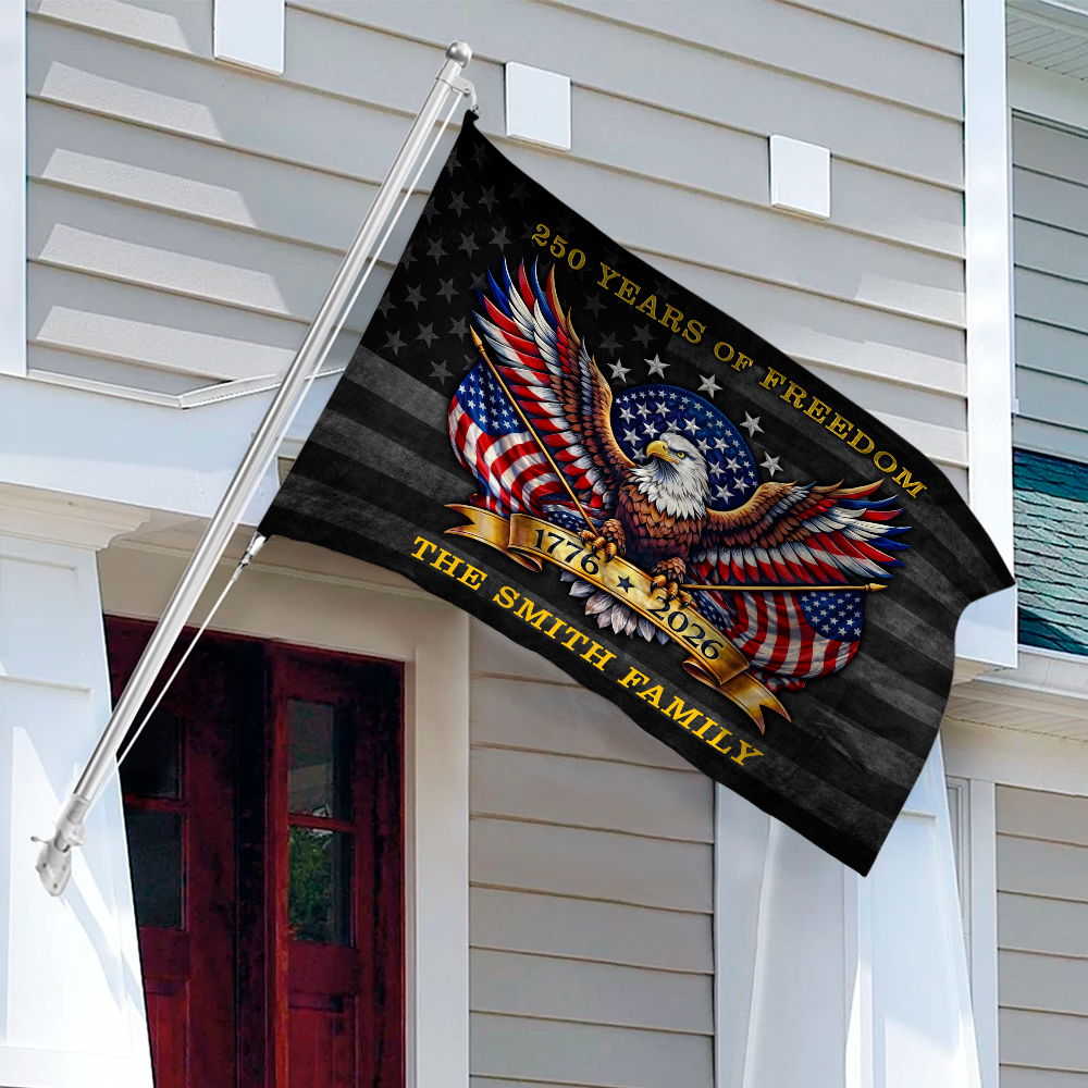 Personalized Family Name 250 Years Of Freedom America Banner House Flag