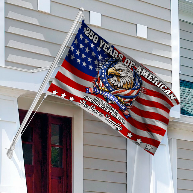 Custom Family Name 250 Years Of American Semiquincentennial Anniversary Banner House Flag