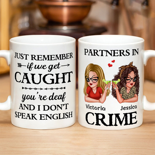 Proud To Be Your Partners In Crime- Customized Personalized Mug - Gift For Besties, Sisters, Soul Sisters