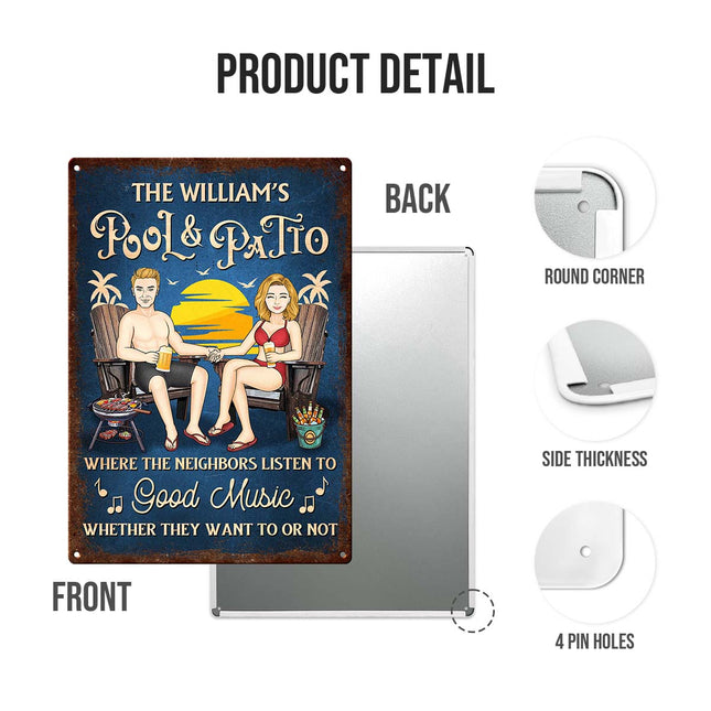 Where The Neighbors Listen To Good Music - Personalized Classic Metal Signs - Summer Gift For Couple