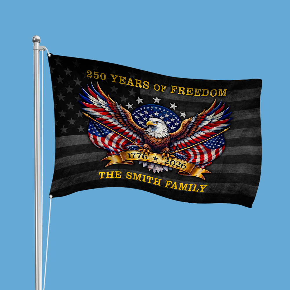 Personalized Family Name 250 Years Of Freedom America Banner House Flag