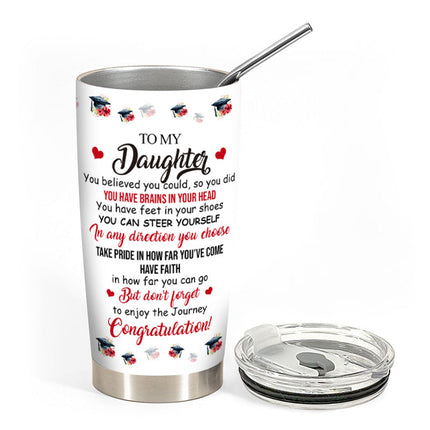 Happy Graduation- Personalized Customized Tumbler - Gift For Daughter Son Graduate
