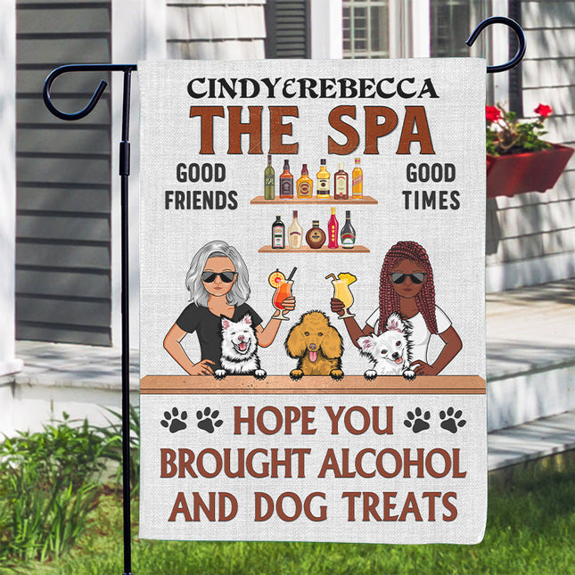 Hope You Brought Alcohol And Dog Treats Couple Husband Wife - Backyard Decor - Personalized Custom Flag