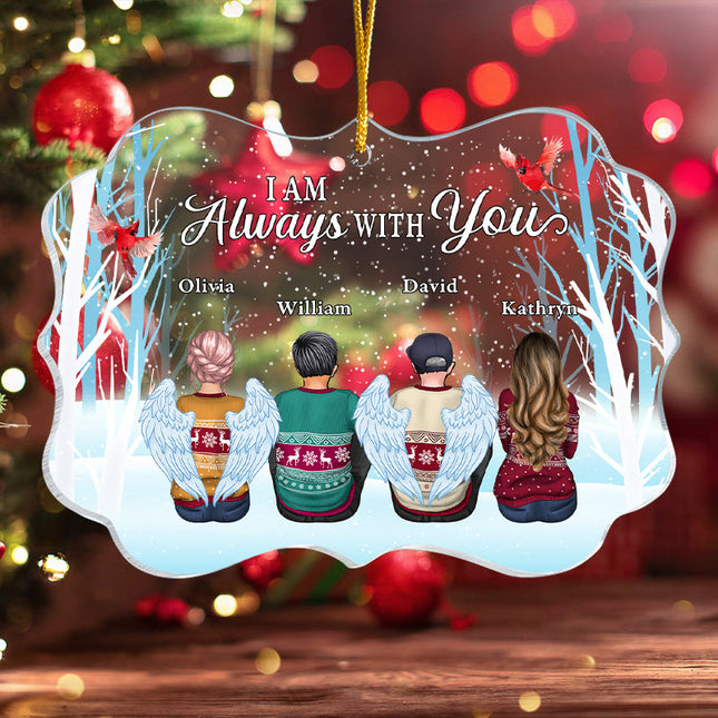 Personalized Acrylic Ornament, Always With You, Gift For Family Members, Sisters, Brothers, Mom, Dad