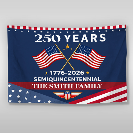 250 Years Semiquincentennial 1776-2026 America House Flag