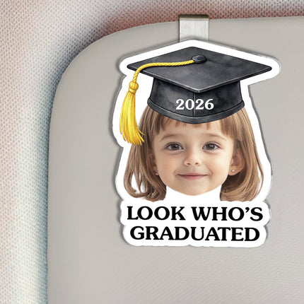 Custom Photo Look Who Graduated - Personalized Car Visor Clip - Special Gift For Family Members, Best Friends, Siblings