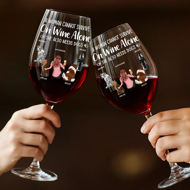 A Woman Cannot Survive - Personalized Wine Glass