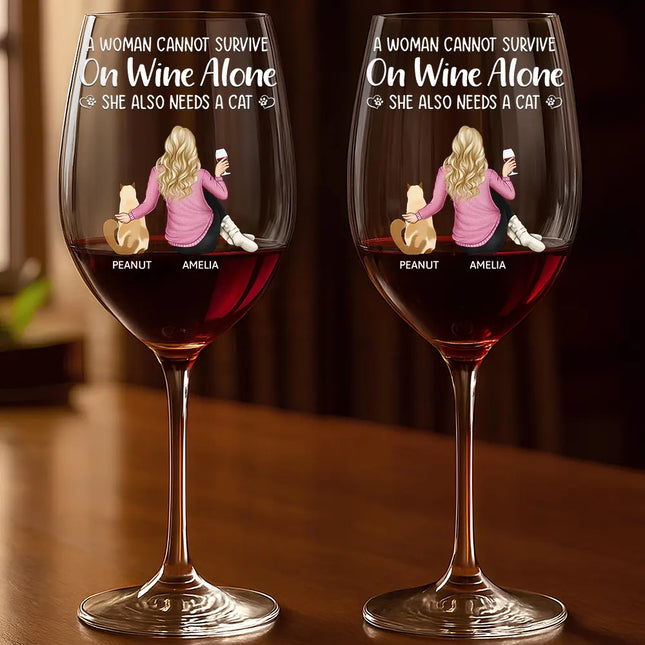 A Woman Cannot Survive On Wine Alone Cat Mom Cat Dad - Personalized Wine Glass