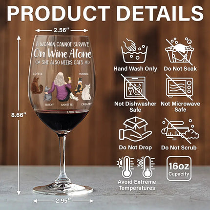 A Woman Cannot Survive On Wine Alone Cat Mom Cat Dad - Personalized Wine Glass