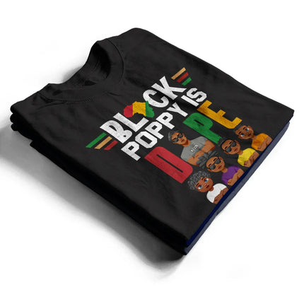 Black Dad Is Dope - Personalized T Shirt