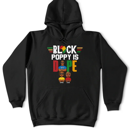 Black Dad Is Dope - Personalized T Shirt