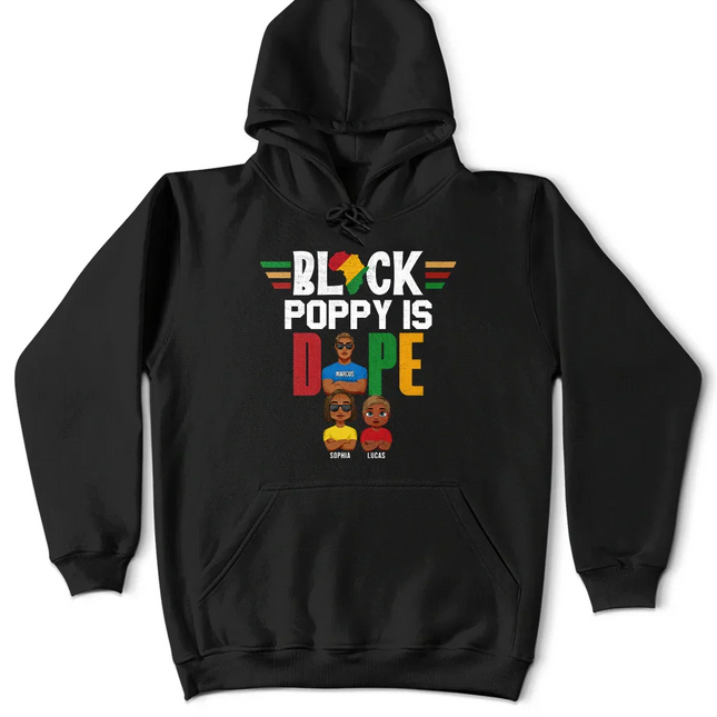 Black Dad Is Dope - Personalized T Shirt