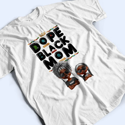 Dope Black Mom Funny Mama 3D Effect Cartoon - Personalized T Shirt