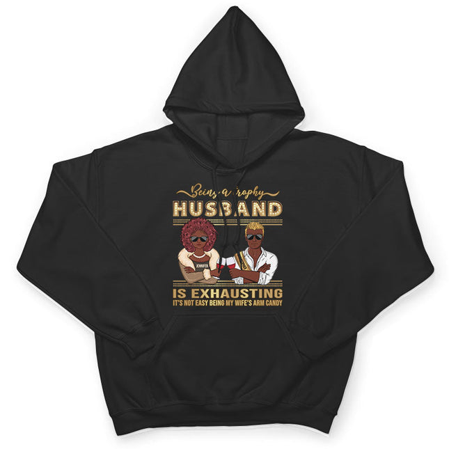 Trophy Husband - Funny Gift For Married Couples - Personalized Custom Sweatshirt