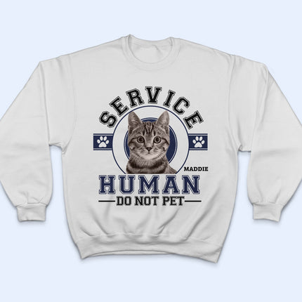 Custom Photo Service Human - Gift For Dog Lovers, Cat Lovers - Personalized Sweatshirt