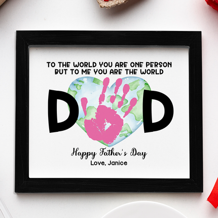 Dad To Me You Are The World Handprint Personalized Picture Frame Father's Day Gift