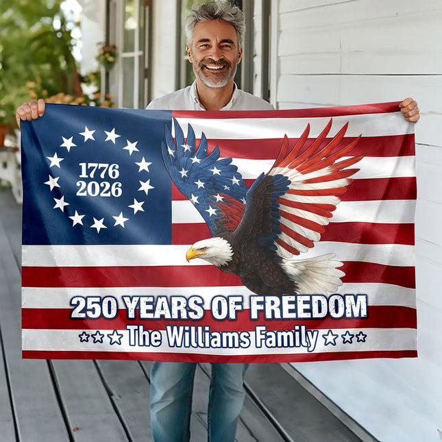 Personalized 250 Years of Freedom Flag | 1776?2026 Eagle Betsy Ross Grommet Banner House Flag