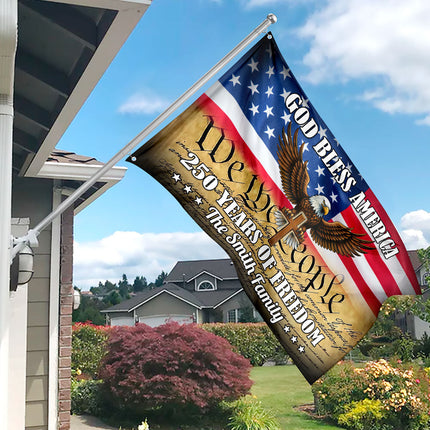 Personalized God Bless US 250 Years Of Freedom Banner House Flag