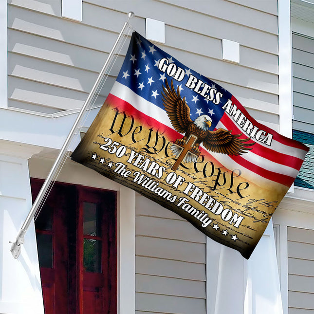 Personalized God Bless US 250 Years Of Freedom Banner House Flag
