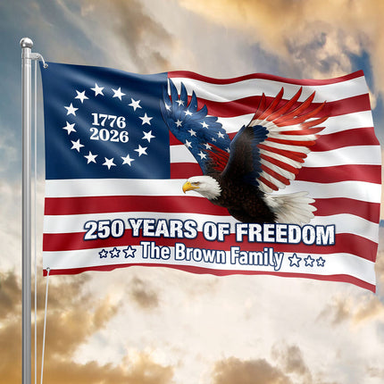 Personalized 250 Years of Freedom Flag | 1776?2026 Eagle Betsy Ross Grommet Banner House Flag