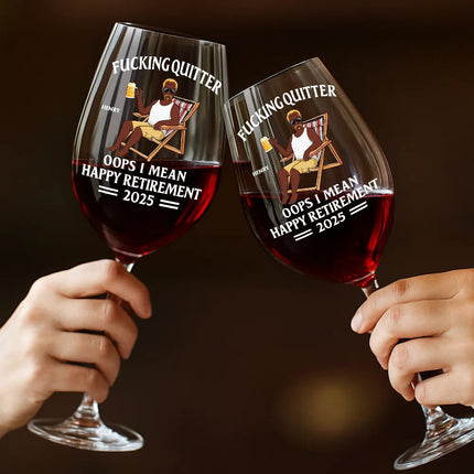 Oops I Mean Happy Retirement - Personalized Wine Glass