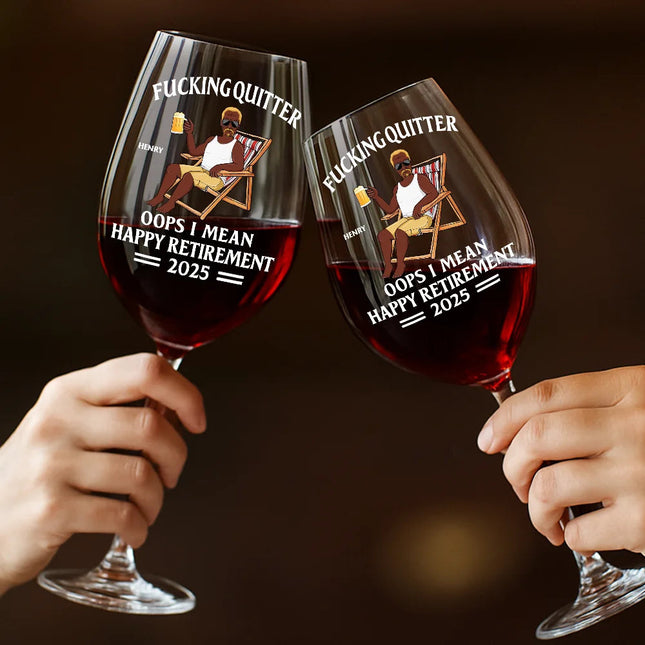 Oops I Mean Happy Retirement - Personalized Wine Glass