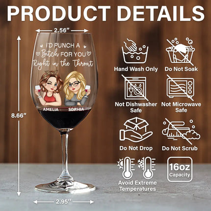 Right In The Throat Besties Sisters - Personalized Wine Glass