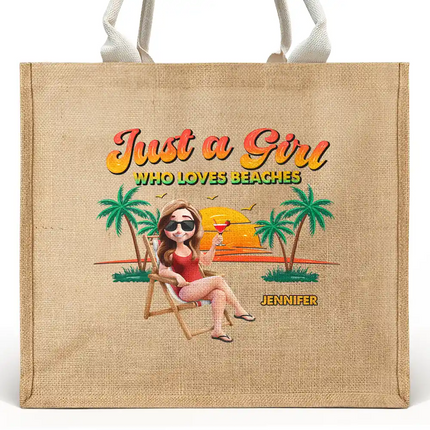 Summer Time Just A Girl Who Loves Beach - Personalized Jute Beach Bag