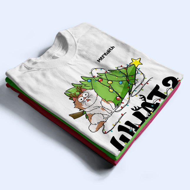 What - Christmas, Funny Gift For Cat Lover - Personalized Sweatshirt