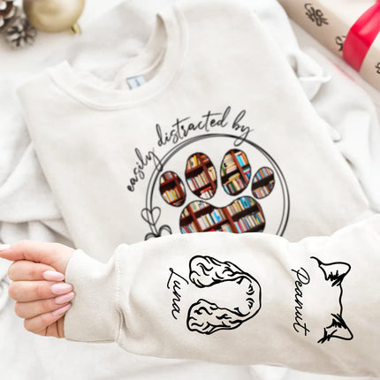 Easily Distracted By Dogs Cats And Books - Gift For Dog Lover, Cat Mom, Pet Mum - Personalized Unisex Sweatshirt