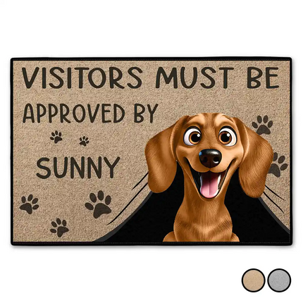 Visitors Must Be Approved By This Dog - Personalized Doormat