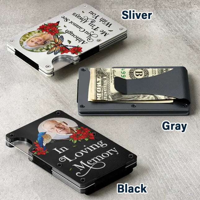 Custom Photo In Loving Memory I'm Always With You Memorial - Personalized Card Wallet With Money Clip