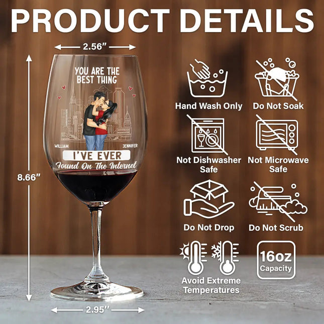 You're The Best Thing - Personalized Wine Glass
