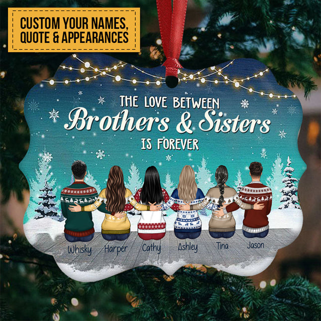 Personalized Custom Aluminum Ornament The Love Between Brothers & Sisters Christmas Gift For Siblings