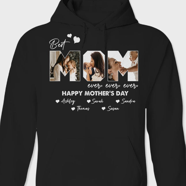 Custom Photo Best Mom Ever Ever Mother's Day Shirt