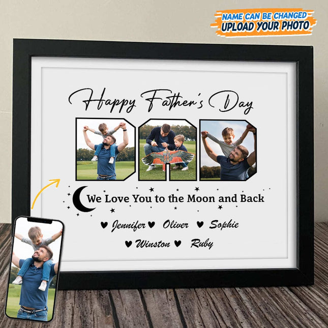 Custom Photo Happy Father's Day We Love You To The Moon And Back Picture Frame
